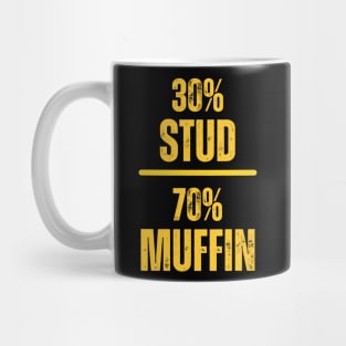 30% Stud 70% Muffin Mug